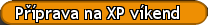 Příprava na XP víkend